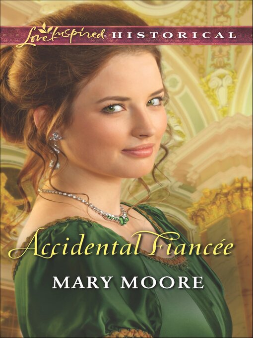 Title details for Accidental Fiancée by Mary Moore - Wait list